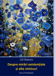 Lili Stancu-Despre mirari existentiale
